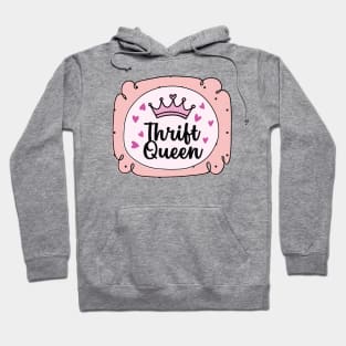 Thrift Queen Hoodie